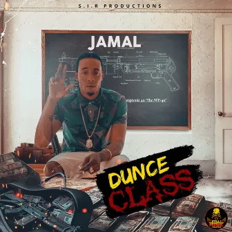 Dunce Class by Jamal