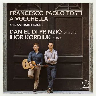 Tosti: A Vucchella (Arr. for Baritone and Guitar by Antonio Grande) by Gabriele d'Annunzio