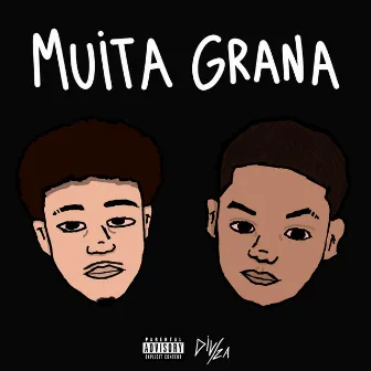 Muita Grana by DIVIZA