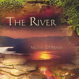 The River by Michael Brant DeMaria