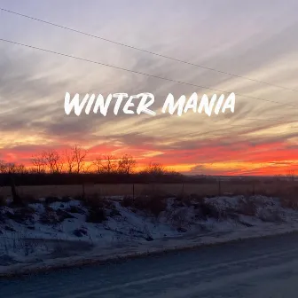 Winter Mania by kwinn