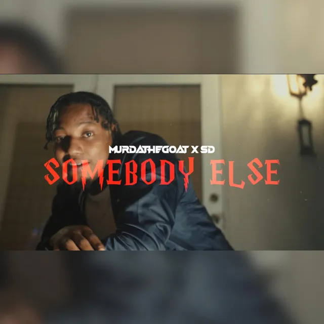 Somebody Else