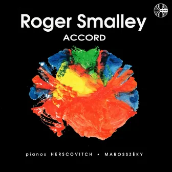 Roger Smalley: Accord by Roger Smalley