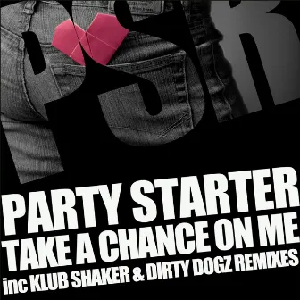 Take A Chance On Me by Party Starter