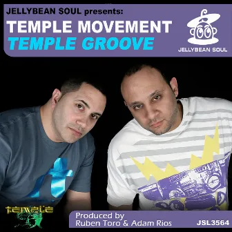 Temple Groove by Temple Movement