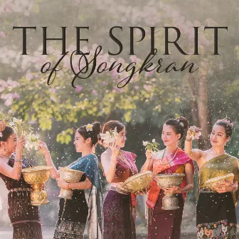 The Best Music To Enjoy The Spirit of Songkran 2023 ~ Happy New Year! by Sitar Universe