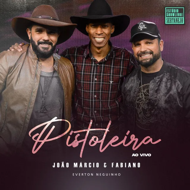 Pistoleira (Estúdio Showlivre Sertanejo) - Ao Vivo