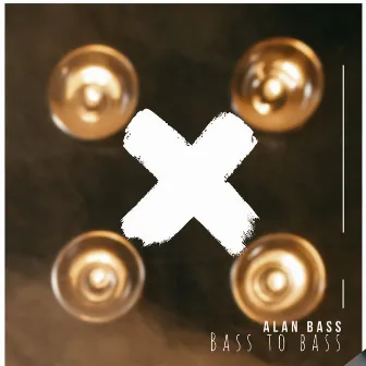 Bass to Bass by Alan Bass