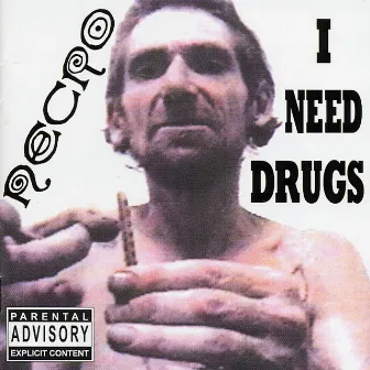 I Need Drugs by Necro