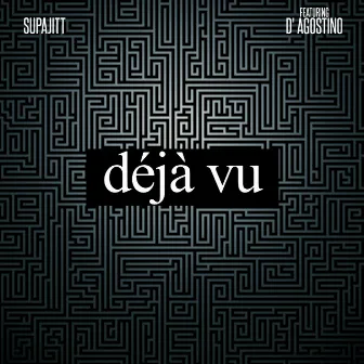 Dejavu (feat. D' agostino) by SUPA JITT