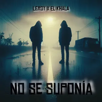 No Se Suponía by Leroy