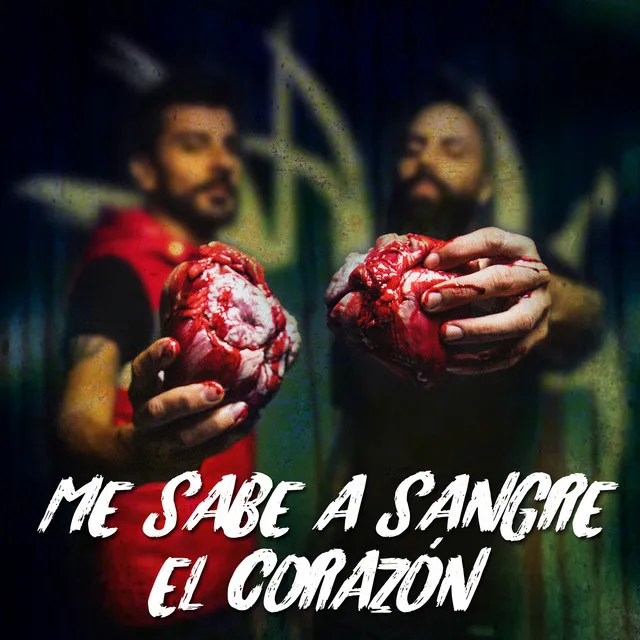 Me Sabe a Sangre El Corazón