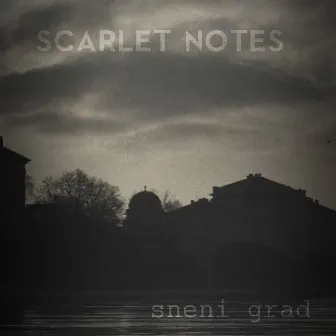 Sneni Grad by Scarlet Notes