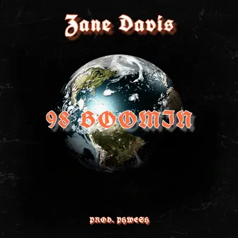 98 Boomin by Zane Davis