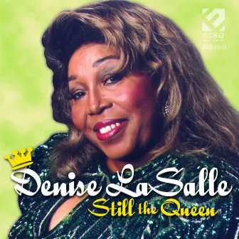 Still the Queen by Denise LaSalle