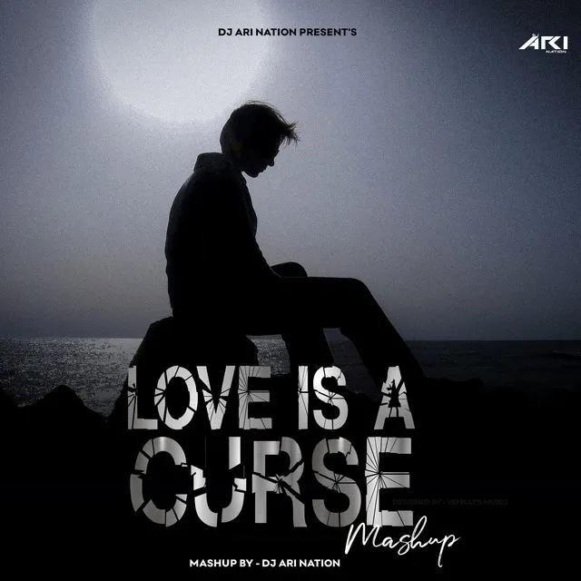 Love Is A Curse - Mashup