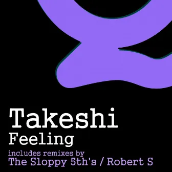 Feeling by Takeshi