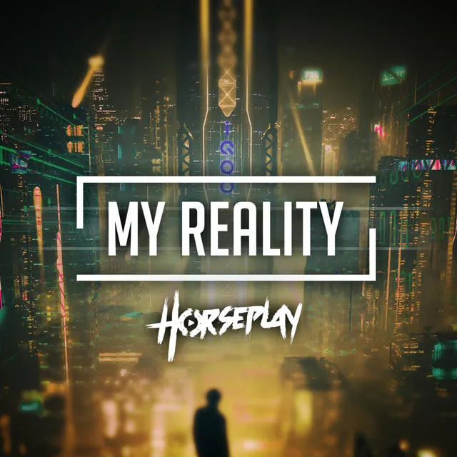 My Reality