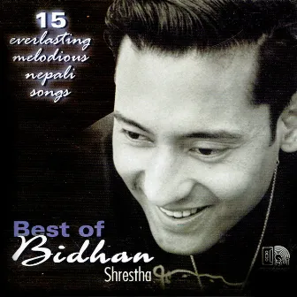 Best of Bidhan Shrestha by Bidhan Shrestha