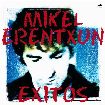 Exitos by Mikel Erentxun