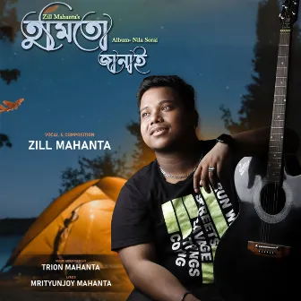 Tumi Tu Janai by Zill Mahanta