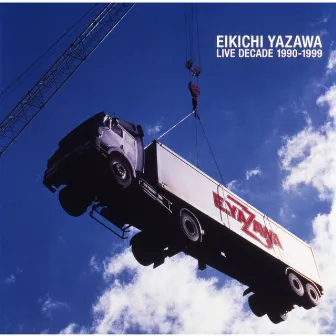 LIVE DECADE 1990-1999 (50th Anniversary Remastered) by Eikichi Yazawa