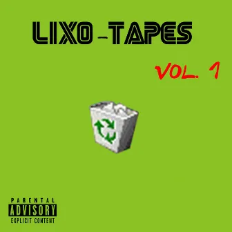 Lixo-Tapes, vol. 1 by Galeano