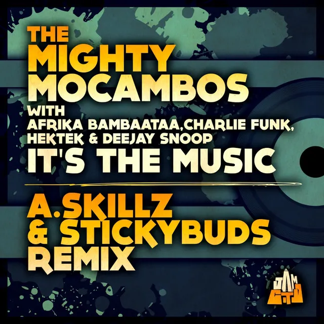 It's the Music (feat. Afrika Bambaataa, Charlie Funk, Hektek & Deejay Snoop) - A.Skillz & Stickybuds Remix