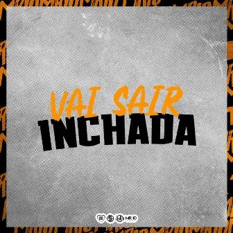 Vai Sair Inchada by MC PBO