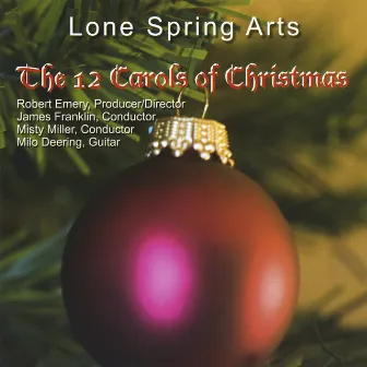 The 12 Carols Of Christmas by Lone Spring Arts