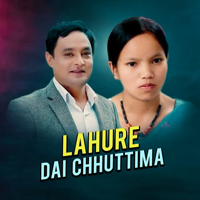 Lahure Dai Chuttima