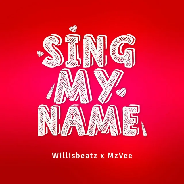 Sing My Name