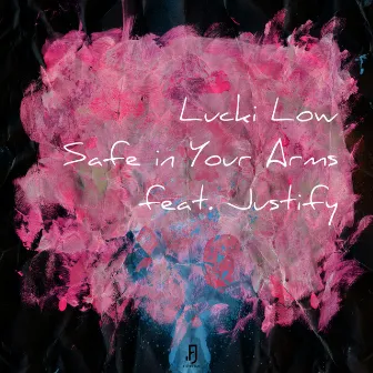 Safe in Your Arms by Lucki Low