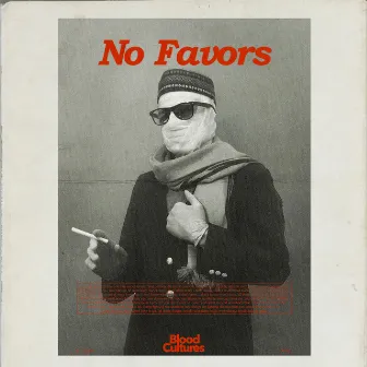 No Favors by Blood Cultures