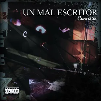 Un Mal Escritor by Carballal