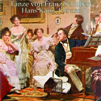 Tänze von Franz Schubert by Hans Kann