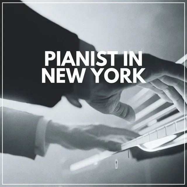 Pianist in New York