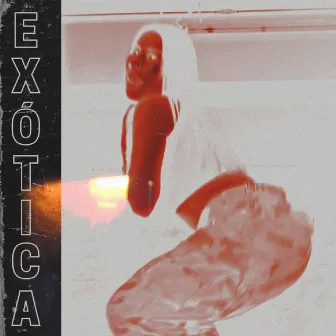 Exótica by Triple GGG