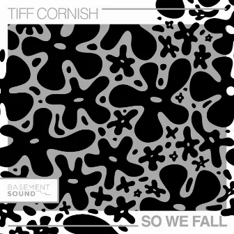 So We Fall by Tiff Cornish