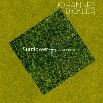 Sunflower (Piano Version) by Johannes Bickler