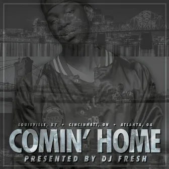 Comin' Home by DJ Fresh