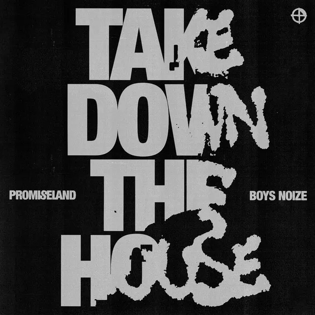 Take Down the House (Boys Noize Remix)