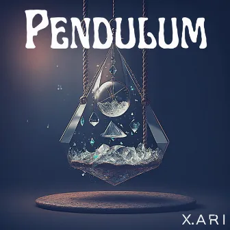 Pendulum by X. ARI