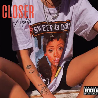 Closer by Aylin