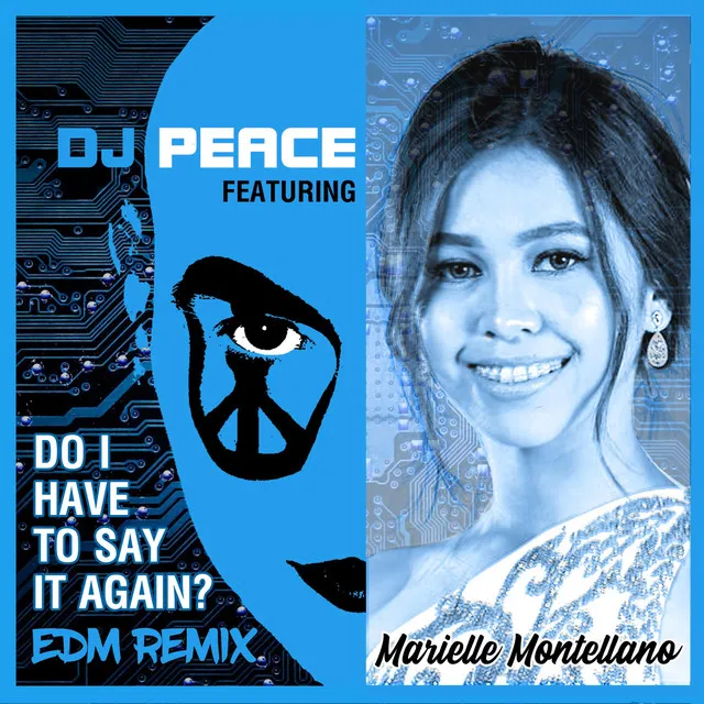 Do I Have to Say It Again? (EDM Remix)