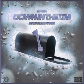 Down in the DM by DJ Flex