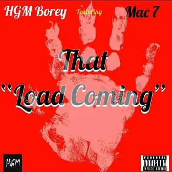 That Load Coming by Hgm Borey