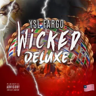 WICKED DELUXE by YSL Fargo