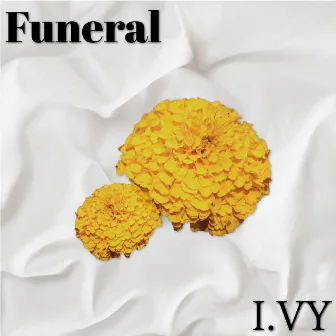 Funeral by I.VY