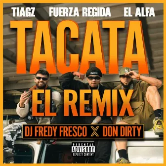 TACATA (EL REMIX) by Dj Fredy Fresco